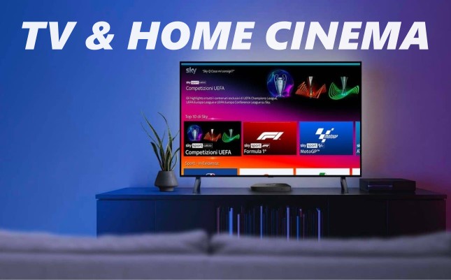 Televisori & Home Cinema